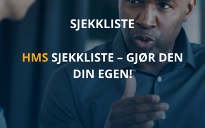 Gratis HMS Sjekkliste – Gjør den din egen!