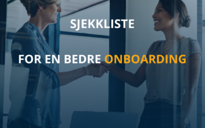 Last ned gratis sjekkliste – For en bedre onboarding