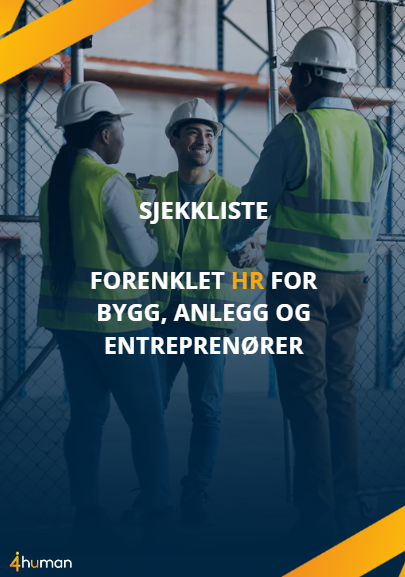 Sjekkliste – Forenklet HR for bygg, anlegg og entreprenører