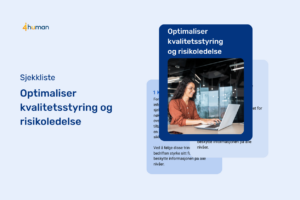 Sjekkliste/guide: Optimaliser kvalitetsstyring og risikoledelse