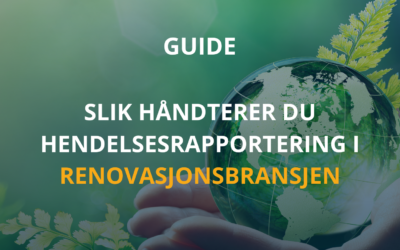 Guide: Slik håndterer du hendelsesrapportering i renovasjonsbransjen