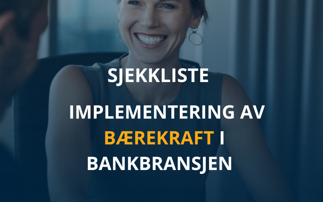 Sjekkliste: Implementering av bærekraft i bankbransjen