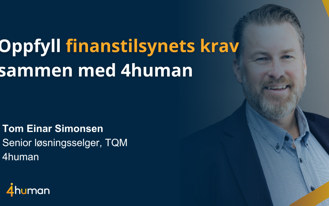 Webinaropptak: Oppfyll finanstilsynets krav sammen med 4human