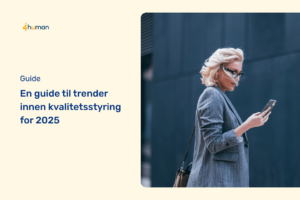 En guide til trender innen kvalitetsstyring for 2025