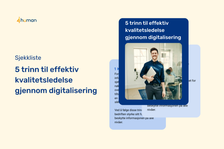 Effektiv kvalitetsledelse – Hvordan digitalisering skaper bedre resultater
