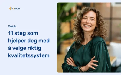 11 steg som hjelper deg med å velge riktig kvalitetssystem
