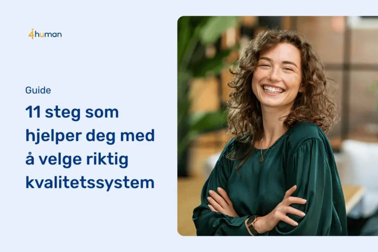 11 steg som hjelper deg med å velge riktig kvalitetssystem